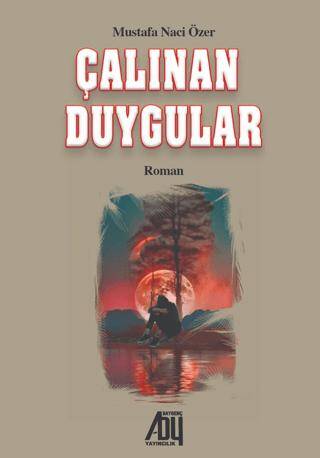 Çalınan Duygular - 1