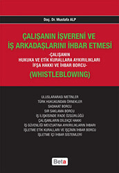 Çalışanın İşvereni ve İş Arkadaşlarını İhbar Etmesi - 1