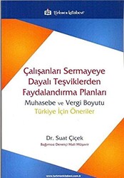 Çalışanları Sermayeye Dayalı Teşviklerden Faydalandırma Planları - 1