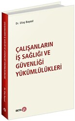 Çalışanların İş Sağlığı ve Güvenliği Yükümlülükleri - 1