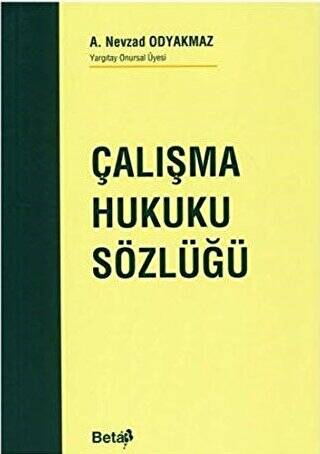 Çalışma Hukuku Sözlüğü - 1