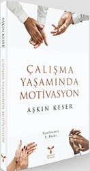 Çalışma Yaşamında Motivasyon - 1