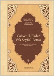 Caliyetü`l-Ekdar Ve`s-Seyfü`l-Bettar - 1