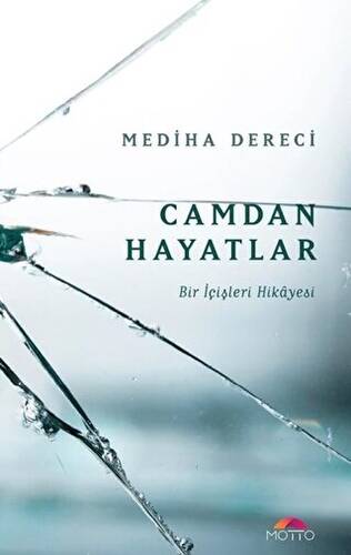 Camdan Hayatlar - 1