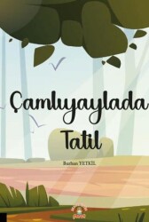 Çamlıyaylada Tatil - 1