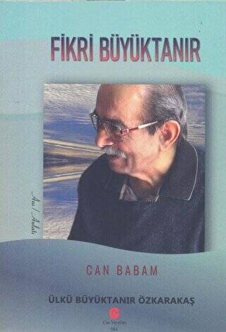 Can Babam Fikri Büyüktanır - 1