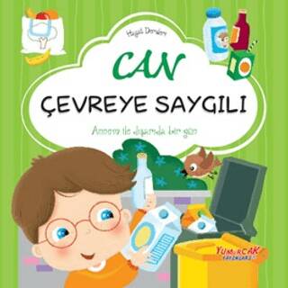 Can Çevreye Saygılı - Hayat Dersleri Dizisi - 1