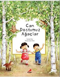 Can Dostumuz Ağaçlar - 1