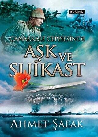 Çanakkale Cephesinde Aşk ve Suikast - 1