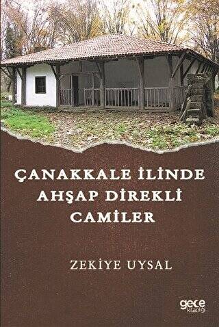 Çanakkale İlinde Ahşap Direkli Camiler - 1