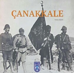 Çanakkale : Şu Boğaz Harbi Nedir? - 1