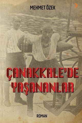 Çanakkale’de Yaşananlar - 1