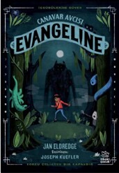 Canavar Avcısı Evangeline - 1