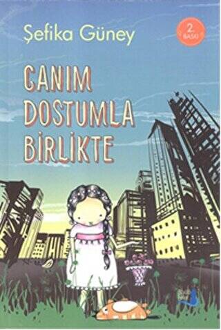 Canım Dostumla Birlikte - 1