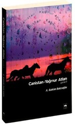 Canistan - Yağmur Atları - 1