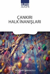 Çankırı Halk İnanışları - 1