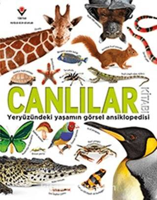 Canlılar Kitabı - Yeryüzündeki Yaşamın Görsel Ansiklopedisi - 1