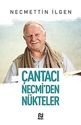 Çantacı Necmi`den Nükteler - 1