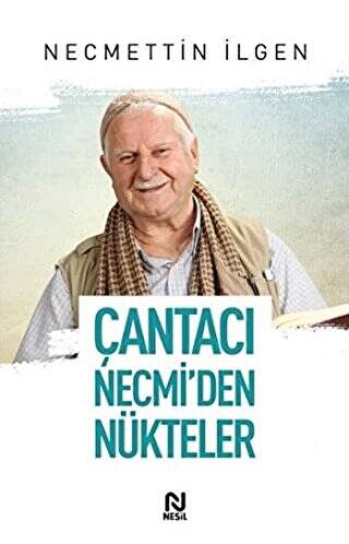 Çantacı Necmi`den Nükteler - 1