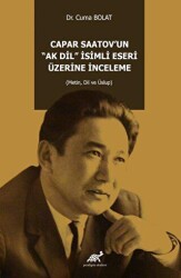 Capar Saatov’un “Ak Di̇l” İsi̇mli̇ Eseri̇ Üzeri̇ne İnceleme - 1