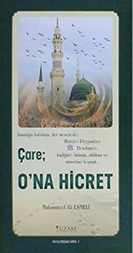 Çare: O`na Hicret - Kutlu Doğum Serisi 7 - 1