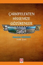 Çarkıfelekten Hissemize Gözükenler - 1