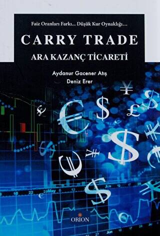 Carry Trade - Ara Kazanç Ticareti - 1