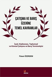 Çatışma ve Barış Üzerine Temel Kavramlar - 1