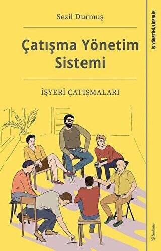 Çatışma Yönetim Sistemi - 1