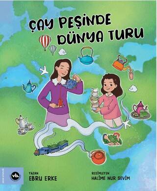 Çay Peşinde Dünya Turu - 1