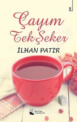 Çayım Tek Şeker - 1