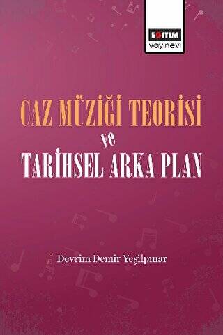 Caz Müziği Teorisi ve Tarihsel Arka Plan - 1