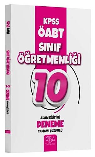 CBA Yayınları ÖABT Sınıf Öğretmenliği Alan Eğitimi 10 Deneme Çözümlü CBA Yayınları - 1