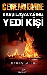 Cehennemde Karşılaşacağınız Yedi Kişi - 1