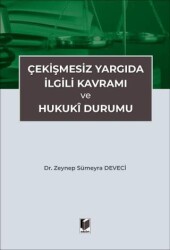 Çekişmesiz Yargıda İlgili Kavramı ve Hukuki Durumu - 1