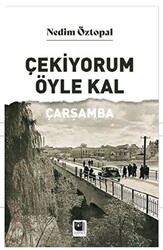 Çekiyorum Öyle Kal Çarşamba - 1