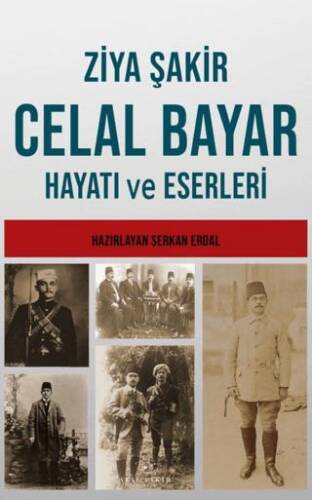 Celal Bayar’ın Hayatı ve Eserleri - 1