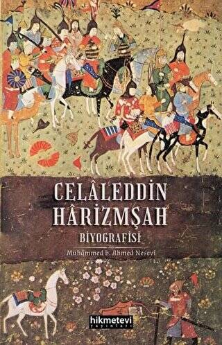 Celaleddin Harizmşah Biyografisi - 1