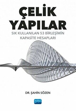 Çelik Yapılar - Sık Kullanılan 53 Birleşimin Kapasite Hesapları - 1