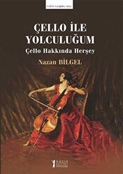 Çello İle Yolculuğum - 1