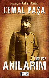 Cemal Paşa - 1913-1922 Anılarım - 1