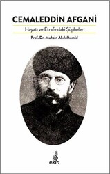 Cemaleddin Afgani Hayatı ve Etrafındaki Şüpheler - 1