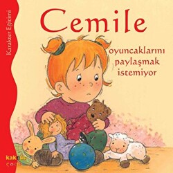 Cemile Oyuncaklarını Paylaşmak İstemiyor - 1