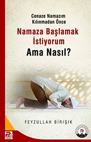 Cenaze Namazım Kılınmadan Önce Namaza Başlamak İstiyorum Ama Nasıl? - 1