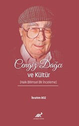 Cengiz Dağcı ve Kültür Halk Bilimsel Bir İnceleme - 1