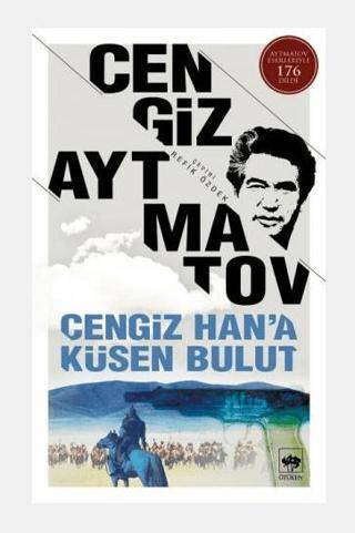 Cengiz Han’a Küsen Bulut - 1