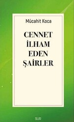 Cennet İlham Eden Şairler - 1