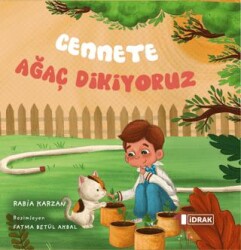 Cennete Ağaç Dikiyoruz - 1