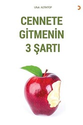 Cennete Gitmenin 3 Şartı - 1