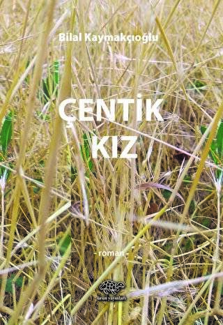 Çentik Kız - 1